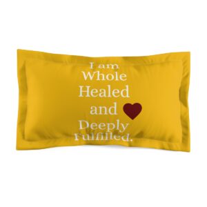 Healing Microfiber Pillow Sham | Inspirational Bedroom Decor, Gift for Wellness, Cozy Home Accessories, Mindfulness Decor, Motivational